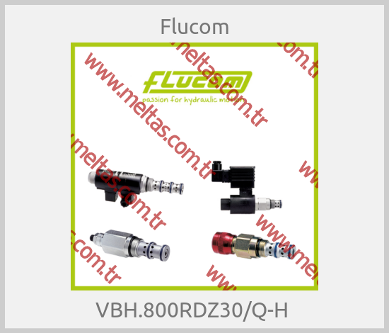 Flucom - VBH.800RDZ30/Q-H 