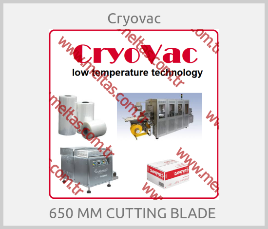 Cryovac - 650 MM CUTTING BLADE 