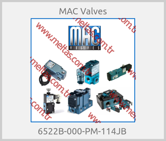 МAC Valves - 6522B-000-PM-114JB 