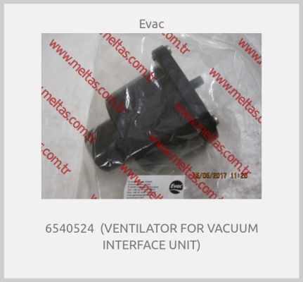 Evac - 6540524  (VENTILATOR FOR VACUUM INTERFACE UNIT)