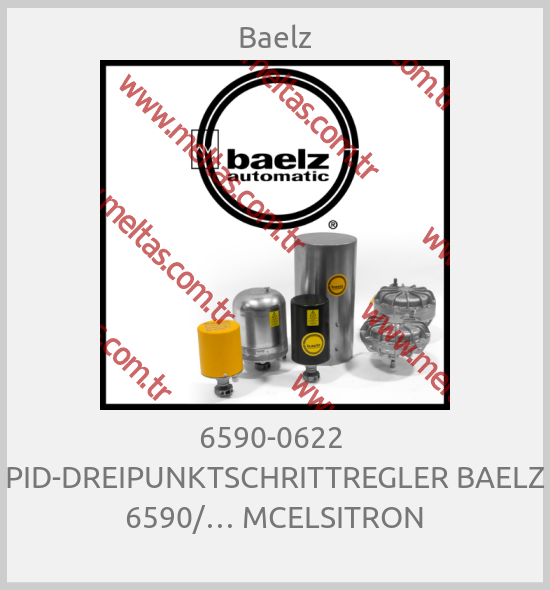 Baelz-6590-0622  PID-DREIPUNKTSCHRITTREGLER BAELZ 6590/… ΜCELSITRON