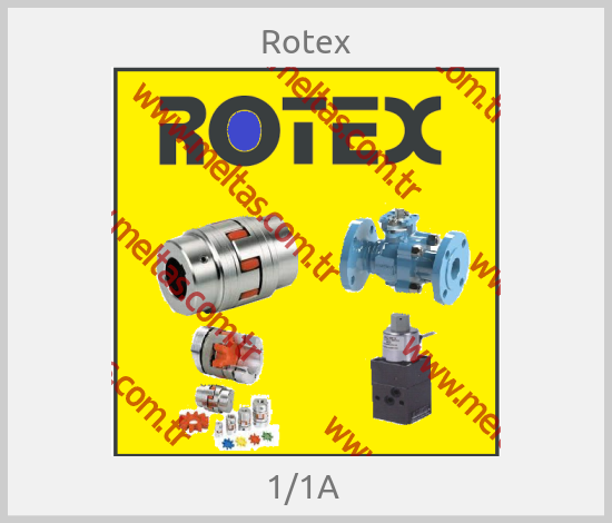 Rotex-1/1A 