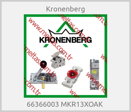 Kronenberg - 66366003 MKR13XOAK 