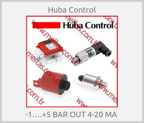 Huba Control - -1….+5 BAR OUT 4-20 MA 