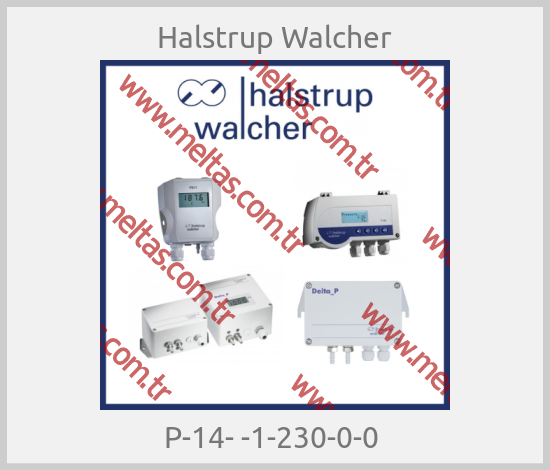 Halstrup Walcher - P-14- -1-230-0-0 