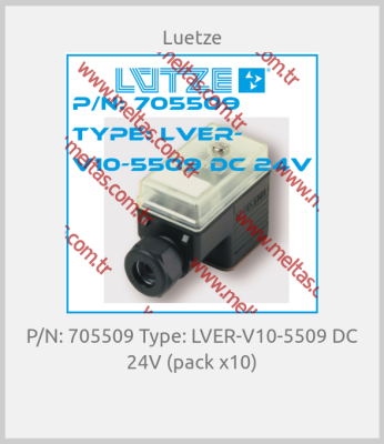 Luetze-P/N: 705509 Type: LVER-V10-5509 DC 24V (pack x10)