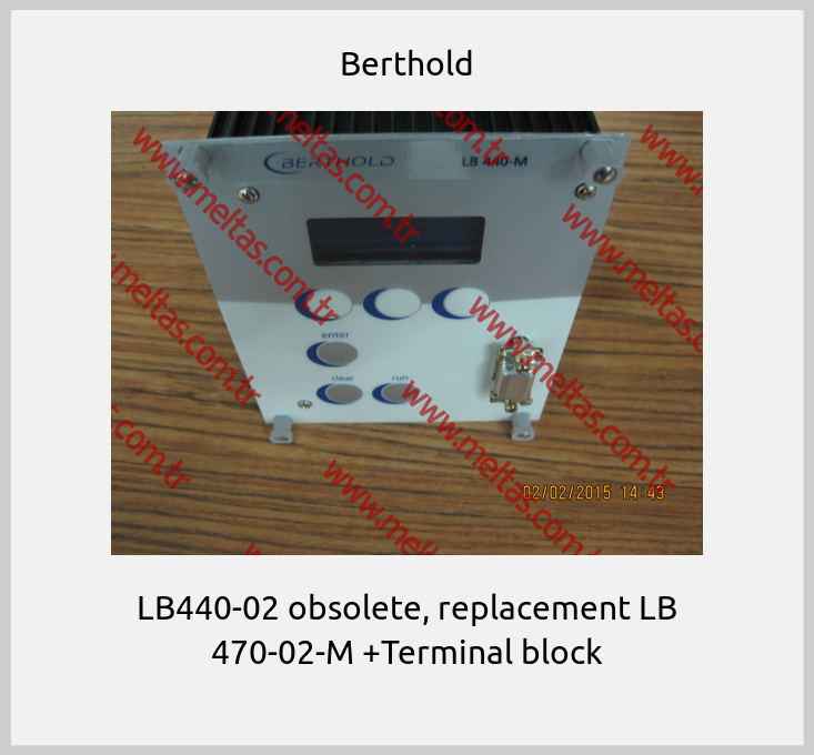 Berthold - LB440-02 obsolete, replacement LB 470-02-M +Terminal block