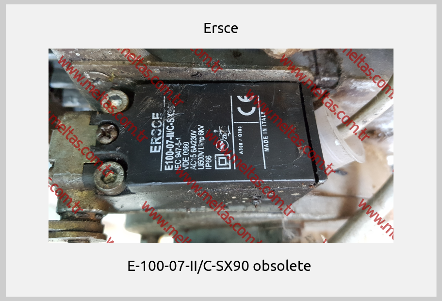 Ersce - E-100-07-II/C-SX90 obsolete 