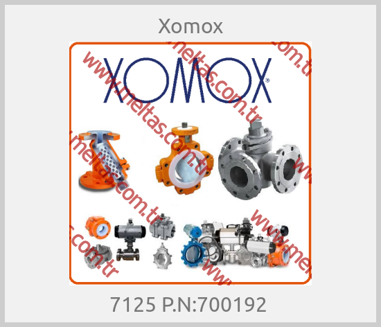 Xomox - 7125 P.N:700192 