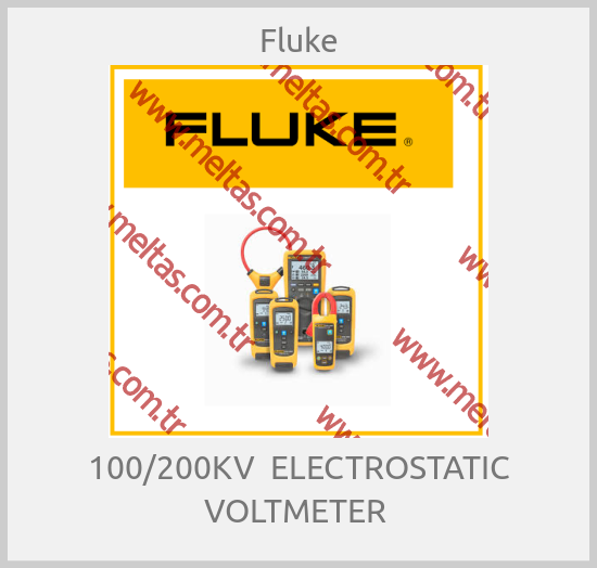 Fluke - 100/200KV  ELECTROSTATIC VOLTMETER 