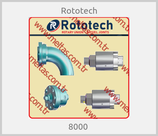 Rototech-8000 