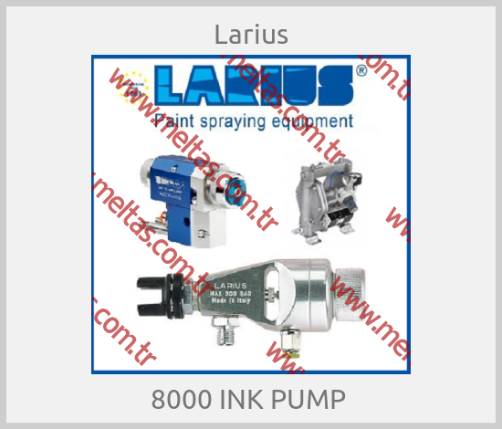 Larius - 8000 INK PUMP 