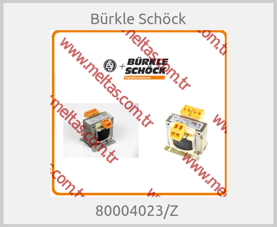 Bürkle Schöck - 80004023/Z 