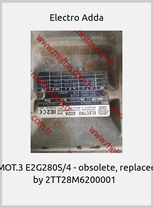 Electro Adda - MOT.3 E2G280S/4 - obsolete, replaced by 2TT28M6200001  