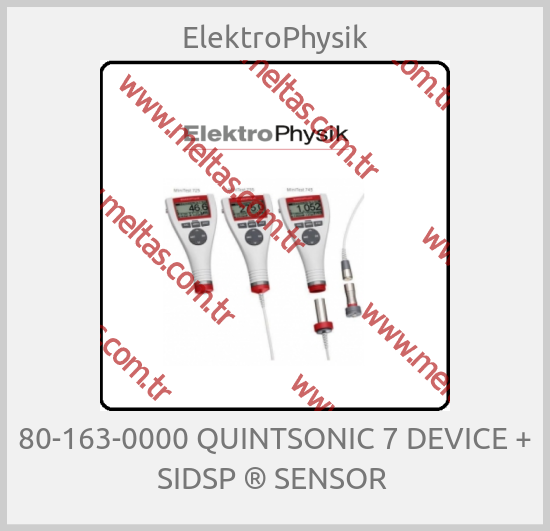 ElektroPhysik - 80-163-0000 QUINTSONIC 7 DEVICE + SIDSP ® SENSOR 