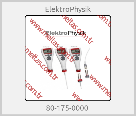 ElektroPhysik - 80-175-0000 