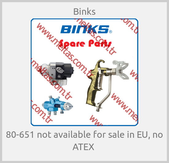 Binks-80-651 not available for sale in EU, no ATEX 