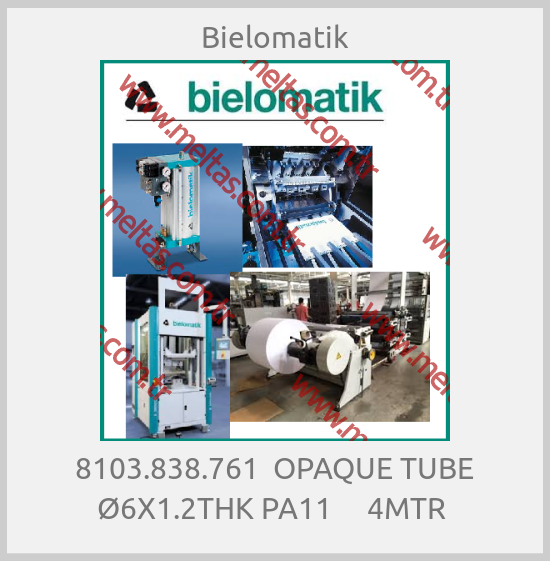 Bielomatik - 8103.838.761  OPAQUE TUBE Ø6X1.2THK PA11     4MTR 