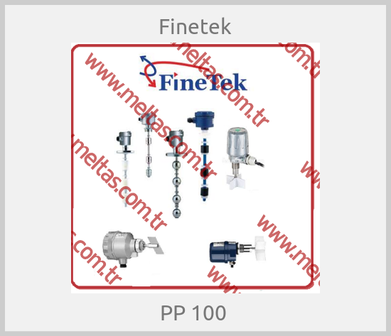 Finetek - PP 100 