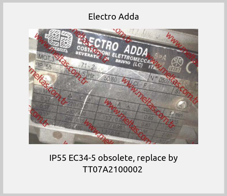 Electro Adda - IP55 EC34-5 obsolete, replace by TT07A2100002 