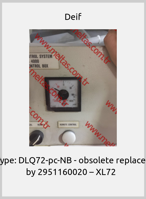 Deif - Type: DLQ72-pc-NB - obsolete replaced by 2951160020 – XL72  