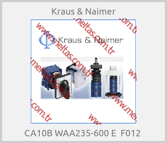 Kraus & Naimer - CA10B WAA235-600 E  F012 