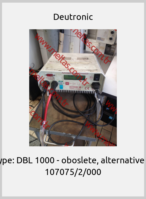 Deutronic - Type: DBL 1000 - oboslete, alternative is 107075/2/000