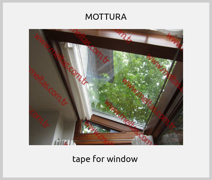 MOTTURA-tape for window 