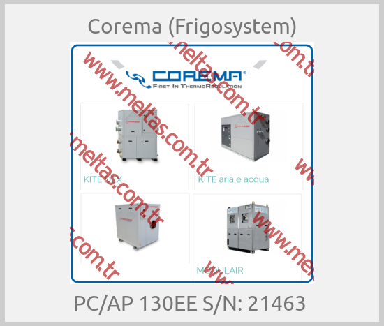 Corema (Frigosystem) - PC/AP 130EE S/N: 21463 