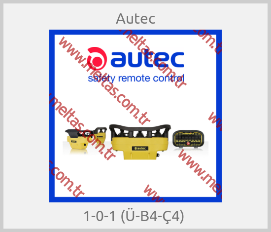 Autec -  1-0-1 (Ü-B4-Ç4) 
