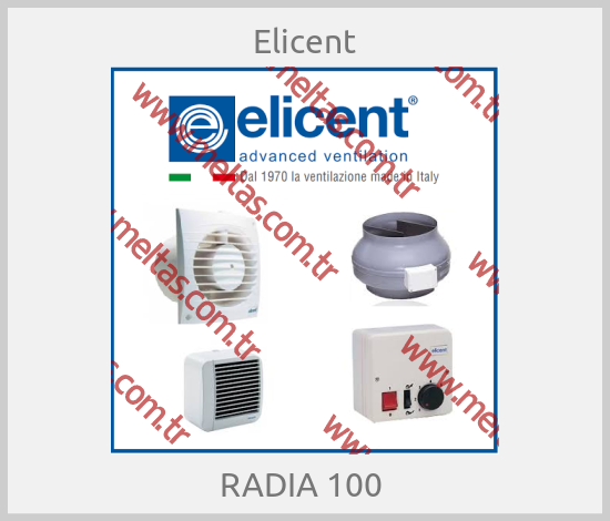 Elicent - RADIA 100 