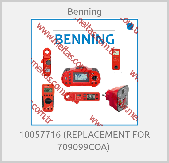 Benning - 10057716 (REPLACEMENT FOR 709099COA) 