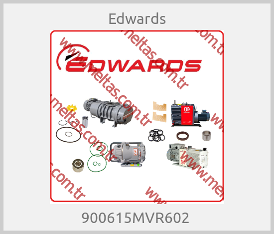 Edwards-900615MVR602 