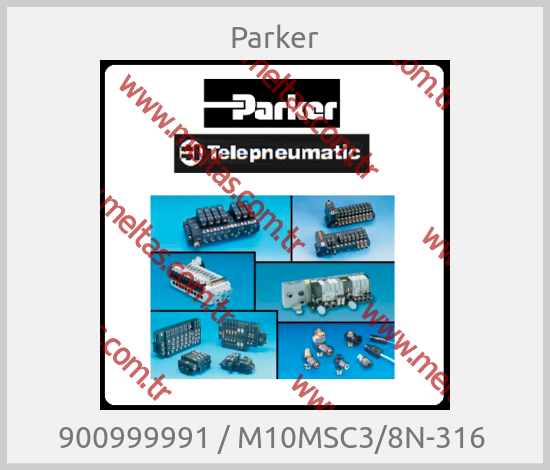 Parker - 900999991 / M10MSC3/8N-316 