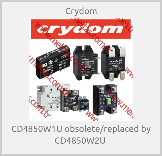 Crydom - CD4850W1U obsolete/replaced by CD4850W2U 