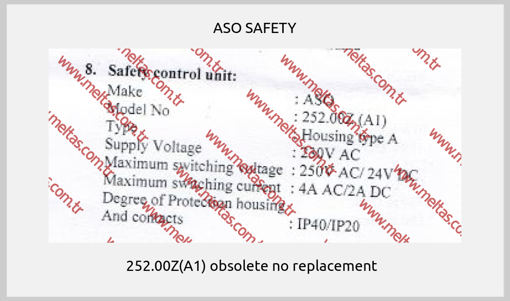ASO SAFETY - 252.00Z(A1) obsolete no replacement  