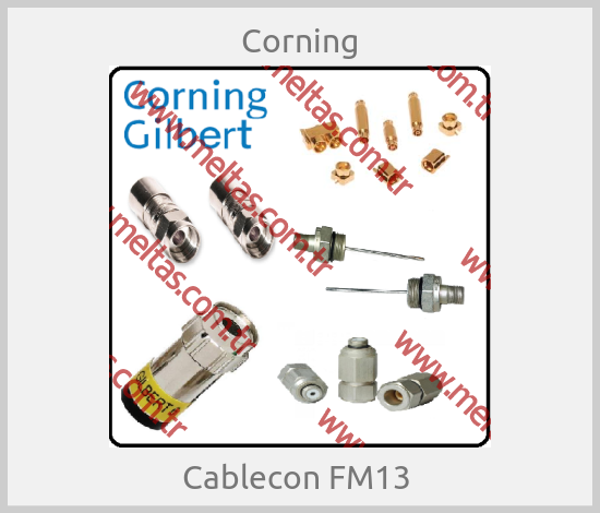 Corning - Cablecon FM13 
