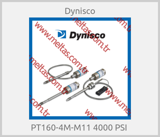 Dynisco - PT160-4M-M11 4000 PSI 