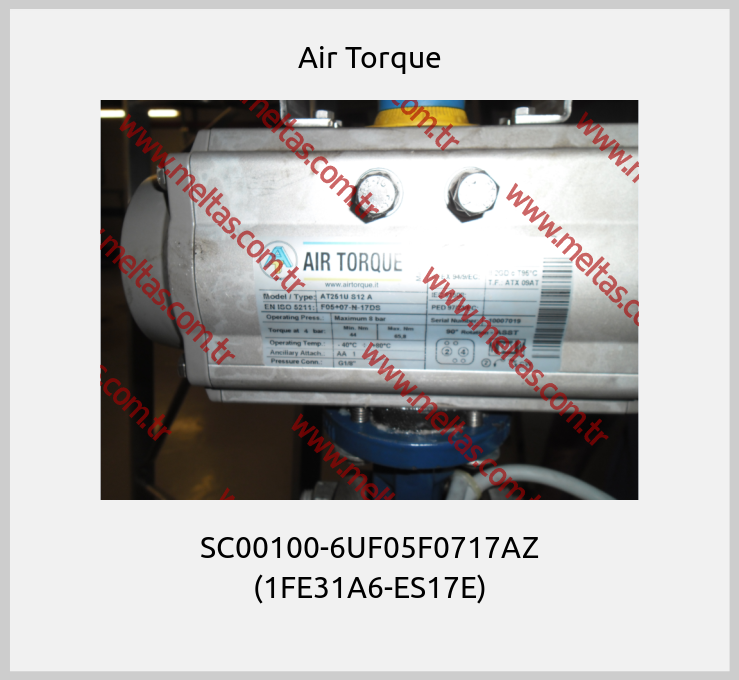 Air Torque-SC00100-6UF05F0717AZ (1FE31A6-ES17E)