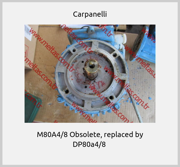 Carpanelli - M80A4/8 Obsolete, replaced by DP80a4/8 