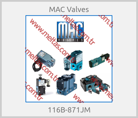 МAC Valves - 116B-871JM