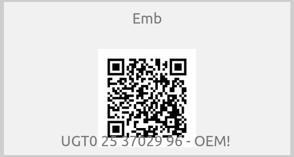 Emb - UGT0 25 37029 96 - OEM! 