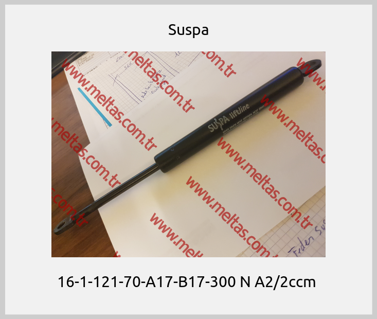 Suspa - 16-1-121-70-A17-B17-300 N A2/2ccm 
