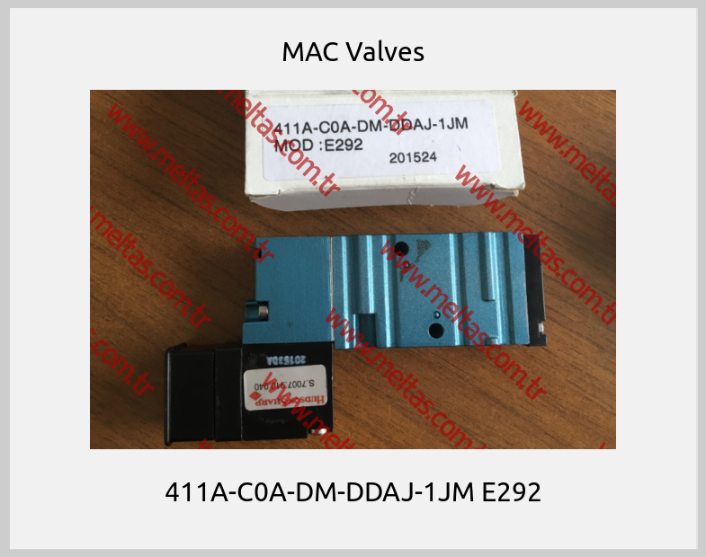 МAC Valves - 411A-C0A-DM-DDAJ-1JM E292