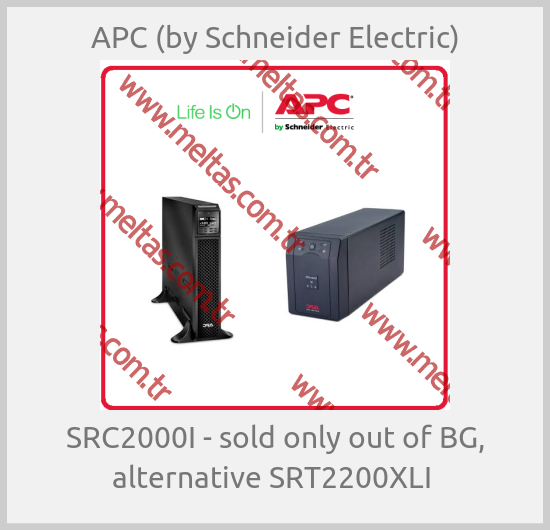APC (by Schneider Electric) - SRC2000I - sold only out of BG, alternative SRT2200XLI 