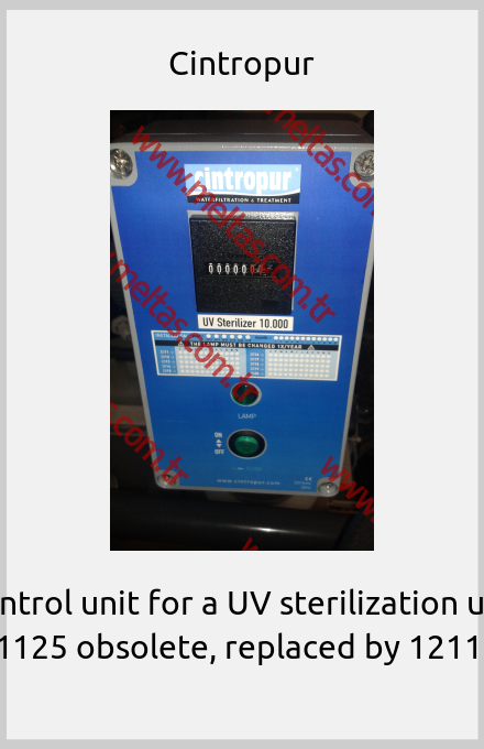 Cintropur-Control unit for a UV sterilization unit 1125 obsolete, replaced by 1211 