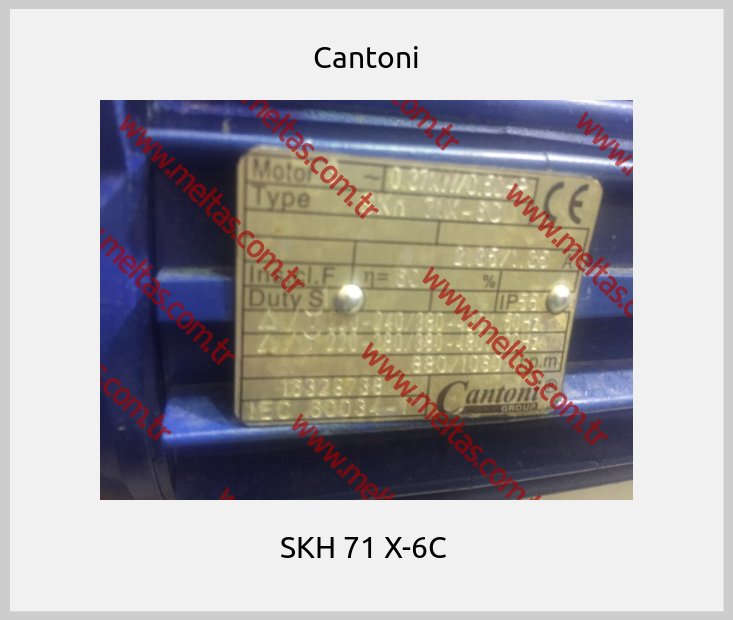 Cantoni - SKH 71 X-6C 