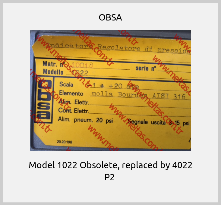 OBSA-Model 1022 Obsolete, replaced by 4022 P2 