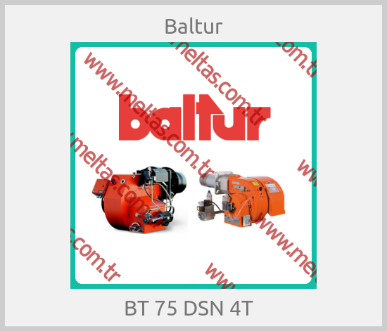 Baltur - BT 75 DSN 4T  
