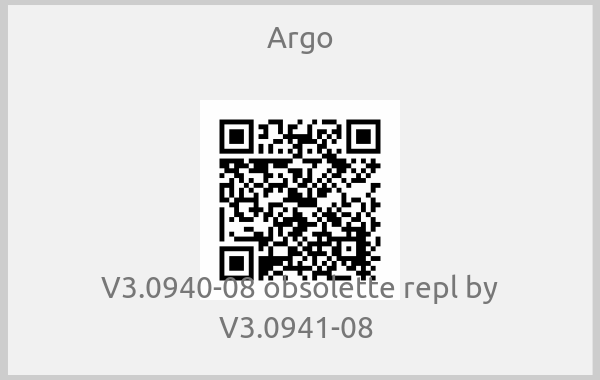 Argo - V3.0940-08 obsolette repl by V3.0941-08 